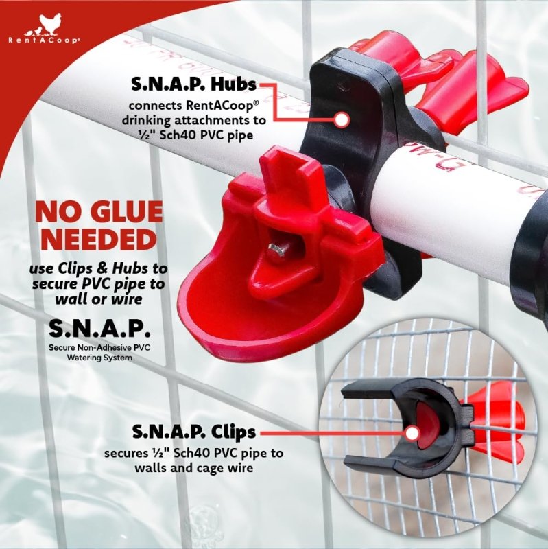 S.N.A.P. hubs and clips attaching drinking cups to PVC pipe